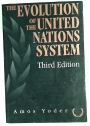 Evolution of the United Nations System.