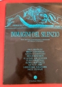 Immagini del Silenzio: Ritmi dell' Arte Contemporanea e Medioevale nell'Abbazia di Novalesa.