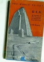 USA: An Outline of the Country, its People and Institutions.