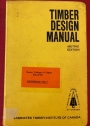 Timber Design Manual. Metric Edition.