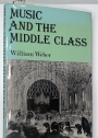 Music and the Middle Classes. The Social Structure of Concert Life in London, Paris and Vienna.