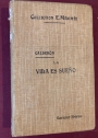 La Vida es Sueño. Avec une étude littéraire et des notes par F. Morère. French/Spanish.