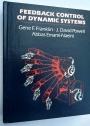 Feedback Control of Dynamic Systems.