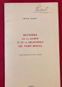 Histoire de la Société et de la Bibliothèque de Port-Royal. Avant-propos de Louis Cognet.
