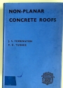 Design of Non-Planar Concrete Roofs.