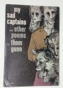 My Sad Captains and Other Poems.
