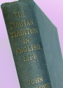 The Puritan Tradition in English Life.