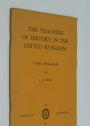 The Teaching of History in the United Kingdom. A Select Bibliography.