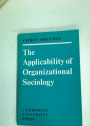 The Applicability of Organizational Sociology.