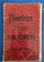 Novelletten für das Pianoforte componirt und zugeeignet von Robert Schuman. Opus 21 Nos 1 - 8 (complete)
