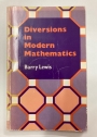 Diversions in Modern Mathematics.