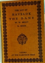 The Lay of Havelok the Dane: Re-edited from MS Laud Misc. 108 in the Boleian Library, Oxford.