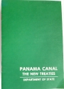 Panama Canal: The New Treaties.