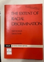 The Extent of Racial Discrimination [PEP Vol 40 Broadsheet no. 547].