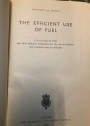 The Efficient Use of Fuel. Second Edition, Rewritten.