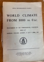 World Climate from 8000 to 0 BC. Proceedings of the International Symposium held at Imperial College, London, 18 and 19 April 1966.