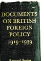 Documents on British Foreign Policy, 1919 - 1939. Second Series, Volume 1 only.
