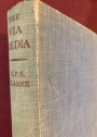 The Via Media, being a Vindication of the Faith and Order of the Church of England.