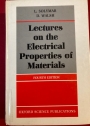 Lectures on the Electrical Properties of Materials. 4th Edition.