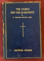 The Church and Her Sacraments. Doctrinal Sermons.