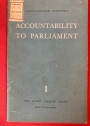 Accountability to Parliament.