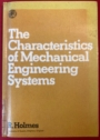 Characteristics of Mechanical Engineering Systems.