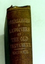 The Patriarchs and Lawgivers of the Old Testament. Second Edition.