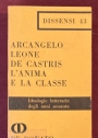 L'Anima e la Classe. Ideologie Letterarie degli anni Sessanta.