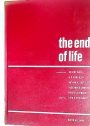 The End of Life. A Discussion at the Nobel Conference, 1972. Ed. John Roslansky.