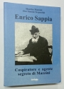 Enrico Sappia. Cospiratore e Agente Segreto di Mazzini.