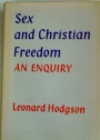 Sex and Christian Freedom. An Enquiry.