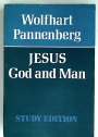 Jesus - God and Man.