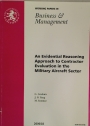 An Evidential Reasoning Approach to Contractor Evaluation in the Military Aircraft Sector.