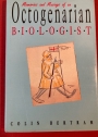 Memories and Musings of an Octogenarian Biologist.