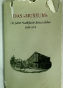 Das 'Museum'. Einhundertfünfzig Jahre Frankfurter Konzertleben 1808 - 1958.