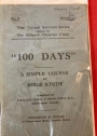 100 Days A Simple Course of Bible Study. 3rd Edition.