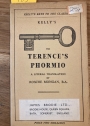 Kelly's Key to Terence's Phormio. A Literal Translation by Roscoe Morgan.