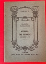 Vergil: The Georgics, Book 1 - 4. A Literal Translation.