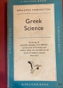 Greek Science: Its Meaning for Us.