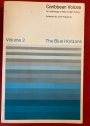 Caribbean Voices. An Anthology of West Indian Poetry. Volume 2: The Blue Horizon.