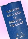 Nature and Man in Biblical Thought.