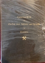 Geschichte des Steinkohlenbergwerks Vereinigte Sälzer und Neuak nebst historisch-statistischen Abhandlungen mit besonderer Berücksichtigung von Stadt und Stift Essen.