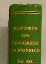 Reports on Progress in Physics. Volume 19, 1956.