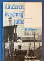 Kinderen, ik schrijf jullie … Brieven uit het strafkamp.