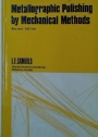 Metallographic Polishing by Mechanical Methods. Second Edition.