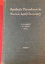 Synthetic Procedures in Nucleic Acid Chemistry. Volume 1: Preparation of Purines, Pyrimidines, Nucleosides, and Nucleotides b.