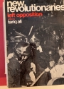 New Revolutionaries. Left Oppostion.