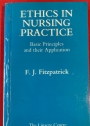Ethics in Nursing Practice: Basic Principles and their Application.