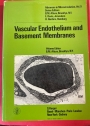 Vascular Endothelium and Basement Membranes.