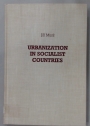 Urbanization in Socialist Countries.